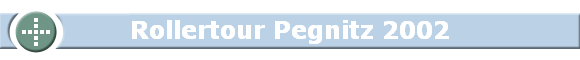 Rollertour Pegnitz 2002