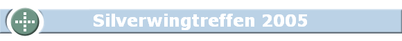 Silverwingtreffen 2005